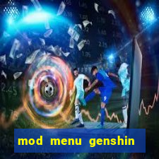 mod menu genshin impact pc